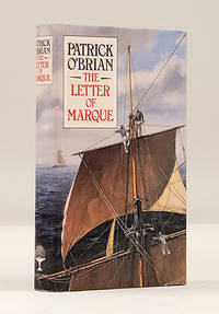 The Letter of Marque. by Patrick O'BRIAN - First Edition - 1988 - from Peter Harrington (SKU: 80146)