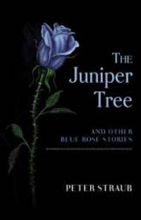 image of The Juniper Tree and Other Blue Rose Stories