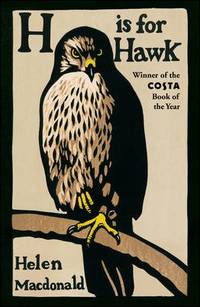 H is for Hawk by Macdonald, Helen - Utg. 2014