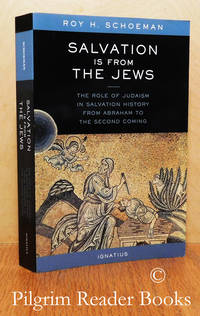 image of Salvation Is from the Jews (John 4:22): The Role of Judaism in Salvation History from Abraham to the Second Coming.