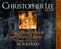 The Hunchback of Notre Dame (Christopher Lee Reads...) by Victor Hugo - 2009-01-01