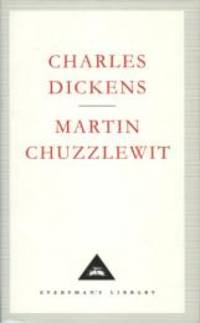 Martin Chuzzlewit (Everyman&#039;s Library Classics) by Charles Dickens - 1994-10-20