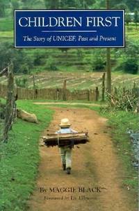 Children First : The Story of UNICEF, Past and Present