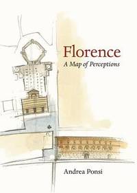 Florence : A Map of Perceptions