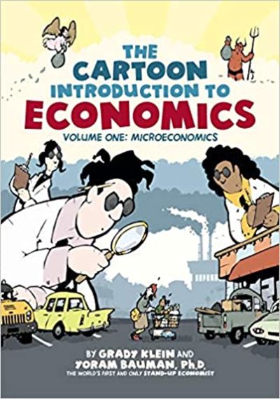 The Cartoon Introduction to Economics. Volume…