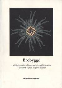 Brobygge. Ett internationellt perspektiv på…