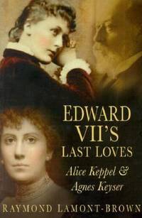 Edward VII's Last Loves