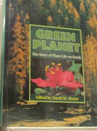 Green Planet. The Story of Plant Life on Earth.