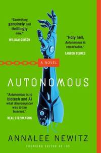 Autonomous : A Novel
