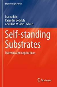 Self-standing Substrates : Materials and Applications