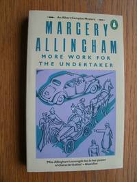 More Work For the Undertaker by Allingham, Margery - 1983