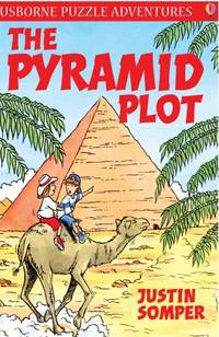 The Pyramid Plot (Usborne Puzzle Adventures) (Usborne Puzzle Adventures S.)