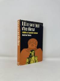 We Are Not the First by Andrew Tomas