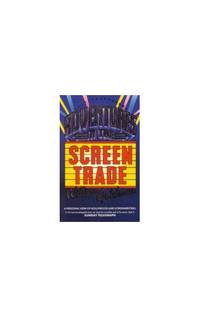 Adventures In The Screen Trade: A Personal View of Hollywood by Goldman, William