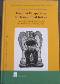 image of Feminist Perspectives on Transitional Justice: From International and Criminal to Alternative Forms of Justice (Series on Transitional Justice)