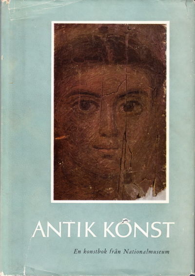 Antik konst. En konstbok från nationalmuseum.…