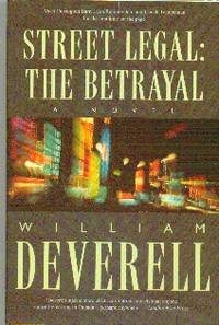 Street Legal: The Betrayal by William Deverell
- First Edition First Printing
- 1995
- from Gilt Edge Books (SKU: B1555)