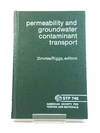 Permeability and Groundwater Contaminant Transport