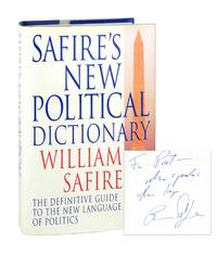 Safire&#039;s New Political Dictionary: The Definitive Guide to the New Language of Politics [Inscribed and Signed] by William Safire - 1993