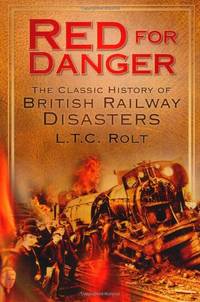 cover of Red for Danger: The Classic History Of British Railway Disasters