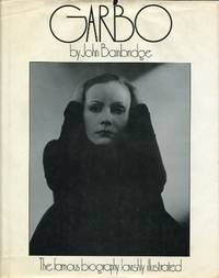 Garbo: The famous biography, lavishly illustrated