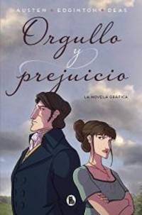 image of Orgullo y prejuicio: La novela gráfica / Pride and Prejudice: The Graphic Novel (Spanish Edition)