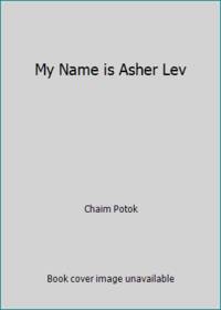 My Name is Asher Lev