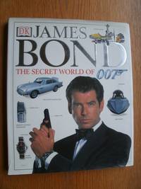 James Bond: The Secret World of 007