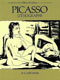 Picasso Lithographs : 61 Works