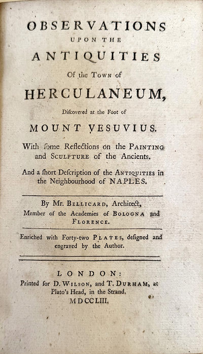 Observations upon the Antiquities of the Town of Herculaneum