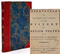 [BOUND TO SIZE] OBSERVATIONS ON THE THREE FIRST VOLUMES OF THE HISTORY OF ENGLISH POETRY. IN A FAMILIAR LETTER TO THE AUTHOR