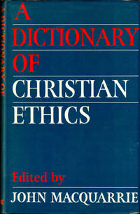 A Dictionary of Christian Ethics
