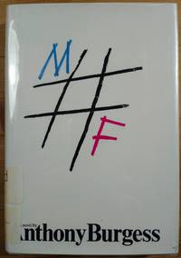 M F by Anthony Burgess - 1971