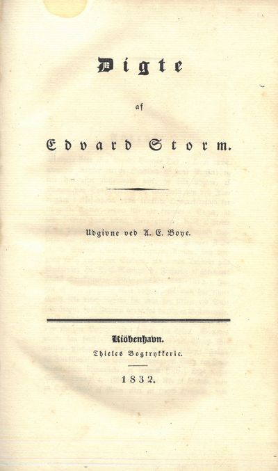 Digte af (...). Udgivne ved A. C. Boye.