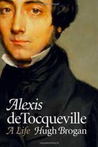 Alexis de Tocqueville a biography