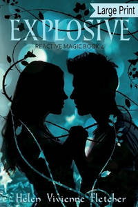 Explosive: Large Print Edition