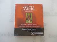 The story of the world: Ancient times, from the earliest Nomads to the last Roman emperor history...