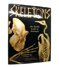 SKELETONS An Inside Look At Animals