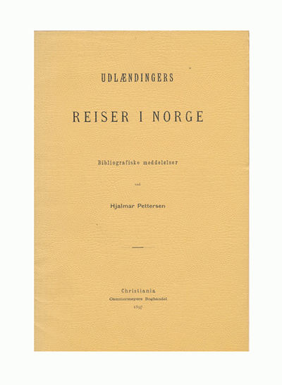 Udlændingers reiser i Norge. Bibliografiske…