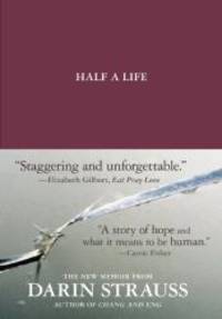 Half a Life by Darin Strauss - 2010-05-08