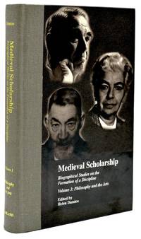 [PHILOSOPHY] MEDIEVAL SCHOLARSHIP BIOGRAPHICAL STUDIES ON THE FORMATION OF A DISCIPLINE VOLUME 3: PHILOSOPHY AND THE ARTS