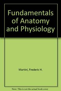 Fundamentals of Anatomy and Physiology by Frederic H Martini - Hardcover - from World of Books Ltd (SKU: GOR002122617)