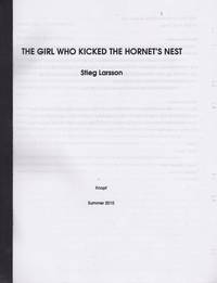 THE GIRL WHO KICKED THE HORNET&#039;S NEST - TAPEBOUND MANUSCRIPT by Larsson, Stieg - 2010