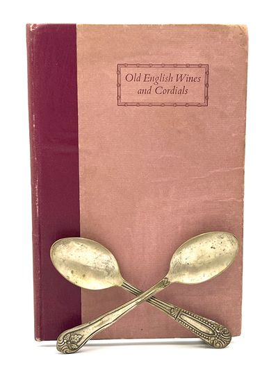 OLD ENGLISH WINES AND CORDIALS