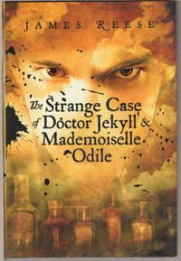 THE STRANGE CASE OF DOCTOR JEKYLL & MADEMOISELLE ODILE (A Shadow Sisters Novel)