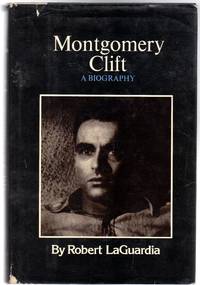 image of Montgomery Clift : A Biography