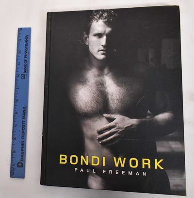★ アート写真集 「PAUL FREEMAN BONDI WORK」 ★ Bondi Work, Paul Freeman, PF publishing, male Photography