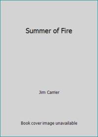 Summer of Fire