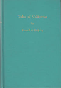 Tales of California (SIGNED) de Grigsby, Russell C - 1966