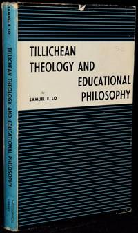 TILLICHEAN THEOLOGY AND EDUCATIONAL PHILOSOPHY